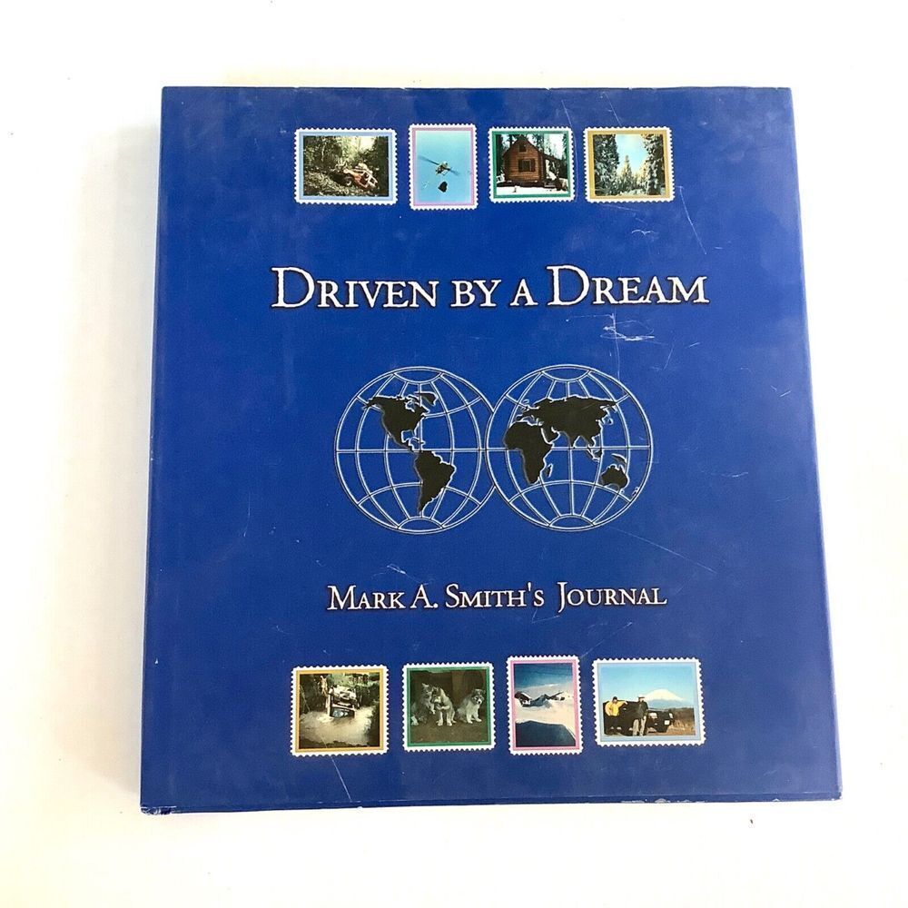 Driven by a Dream Mark A. Smith's Journal Signed Rubicon Off Road Jamboree USA